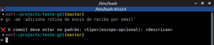 Validação se o commit está no padrão do Conventional Commits (Tipo, escopo, descrição, corpo e rodapé)
